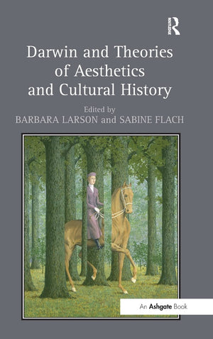 Darwin And Theories Of Aesthetics And Cultural History,Used