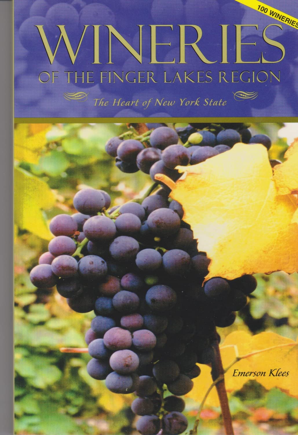 Wineries of the Finger Lakes Region100 Wineries,Used