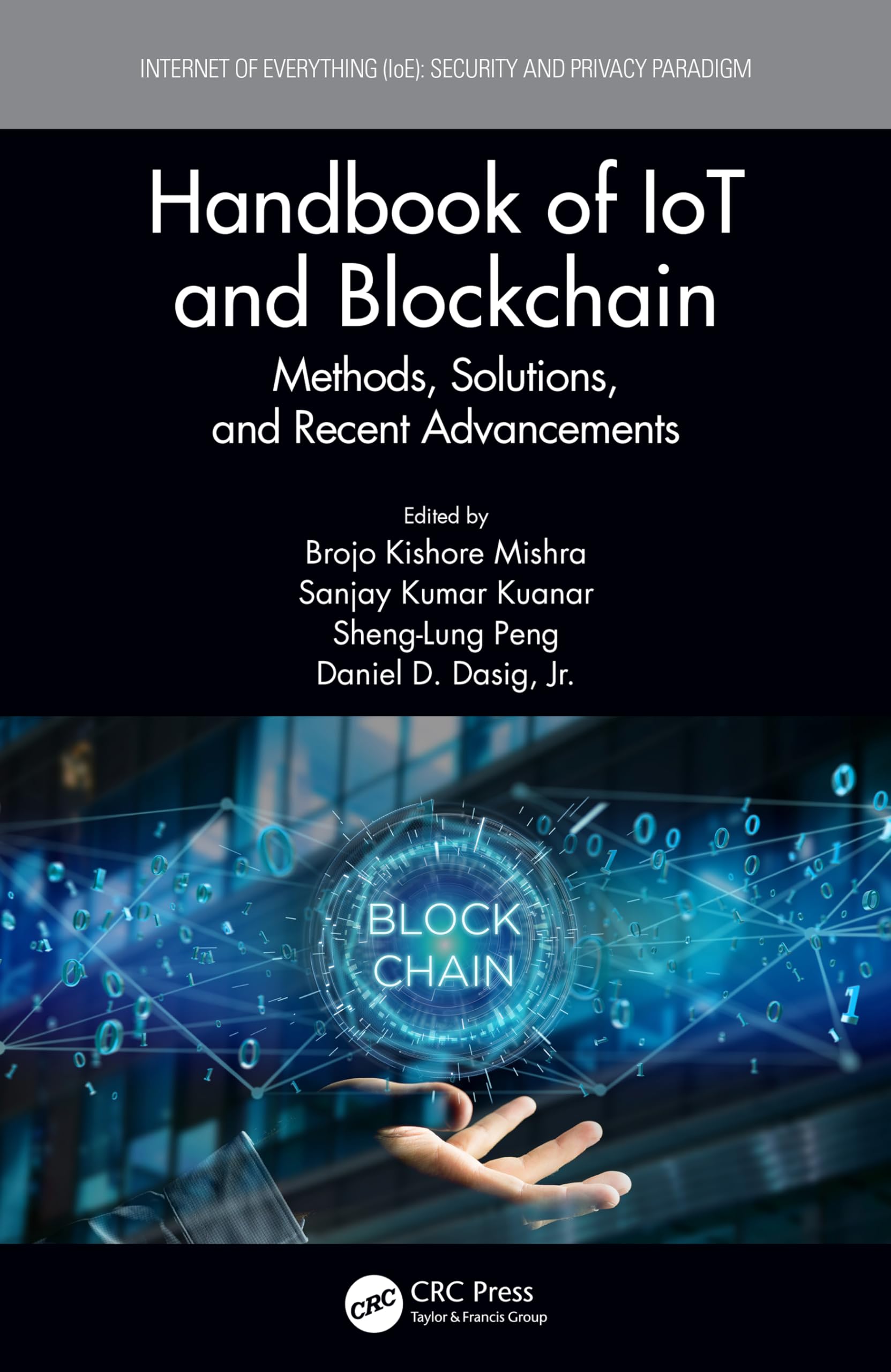 Handbook of IoT and Blockchain: Methods, Solutions, and Recent Advancements (Internet of Everything (IoE)),Used
