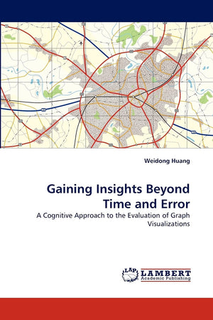 Gaining Insights Beyond Time and Error: A Cognitive Approach to the Evaluation of Graph Visualizations,Used