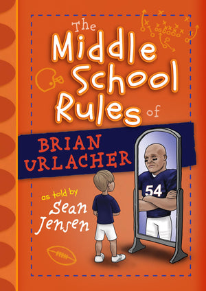 The Middle School Rules of Brian Urlacher,Used