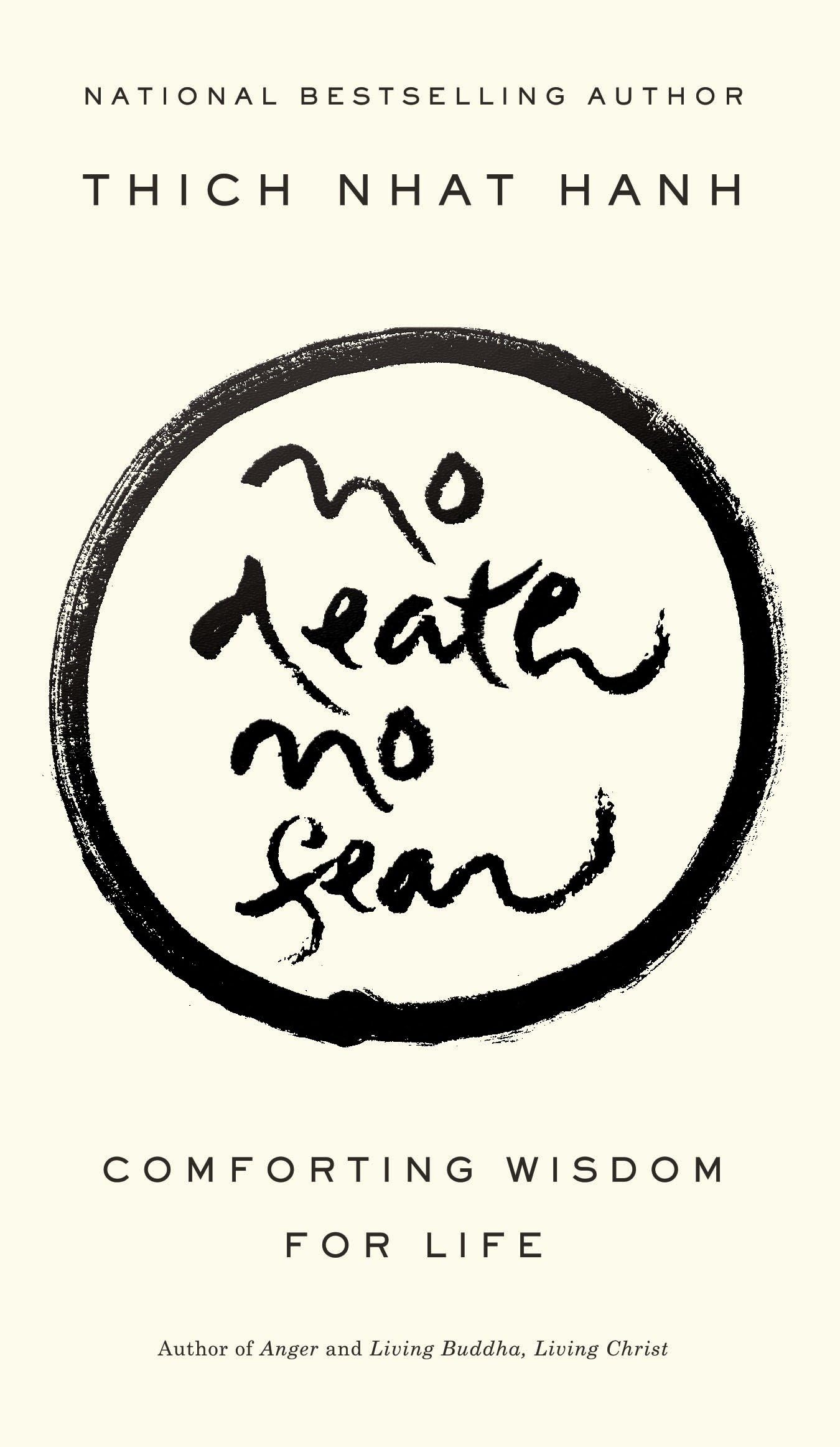 No Death, No Fear: Comforting Wisdom for Life,Used