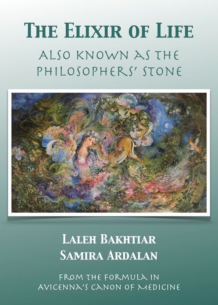 The Elixir of Life Also Known As The Philosophers' Stone: From The Formula In Avicenna's Canon of Medicine,Used