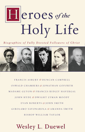Heroes of the Holy Life,New