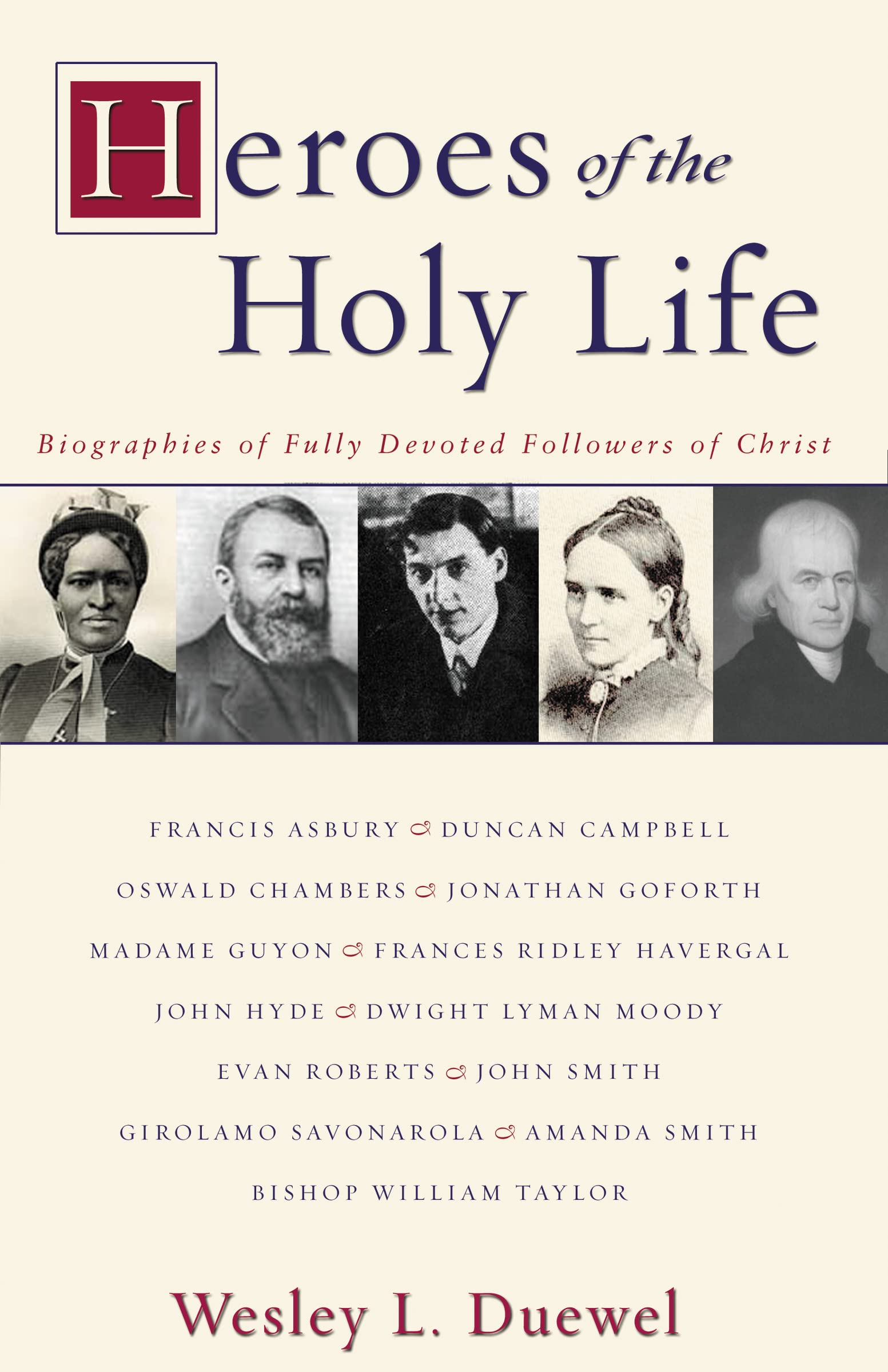 Heroes of the Holy Life,Used
