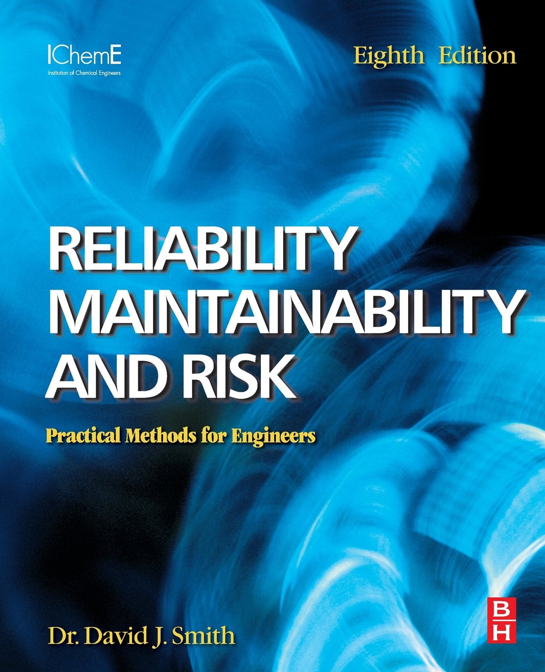 Reliability, Maintainability and Risk: Practical Methods for Engineers including Reliability Centred Maintenance and SafetyRela,Used