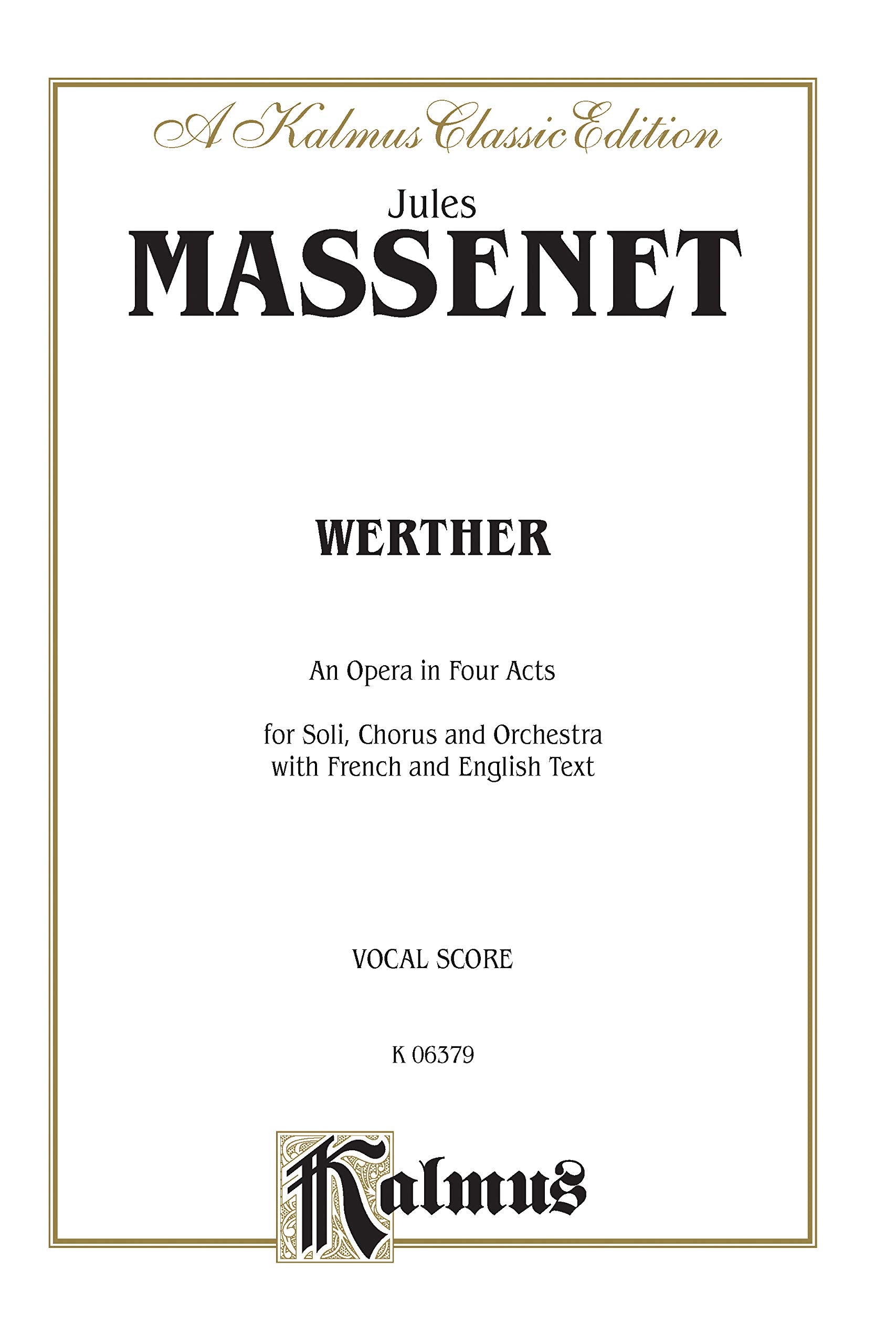 Werther: French, English Language Edition, Vocal Score (Kalmus Edition) (French Edition),Used