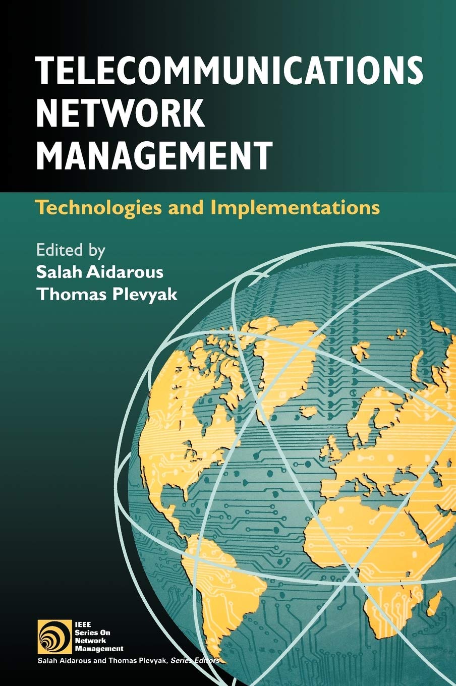 Telecommunications Network Management: Technologies and Implementations,Used