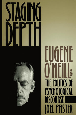 Staging Depth: The Politics Of Psychological Discourse (Cultural Studies Of The United States),Used