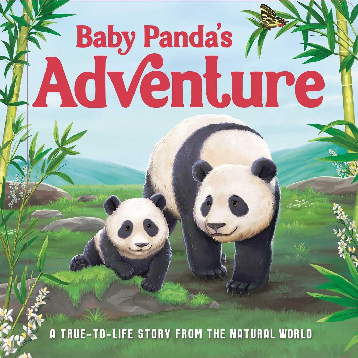 Baby Panda's Adventure: A TruetoLife Story from the Natural World, Ages 5 & Up,New