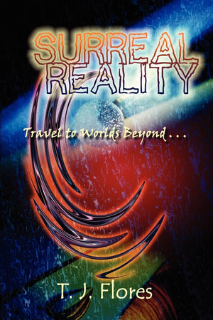 Surreal Reality: Travel to Worlds Beyond . . .,Used