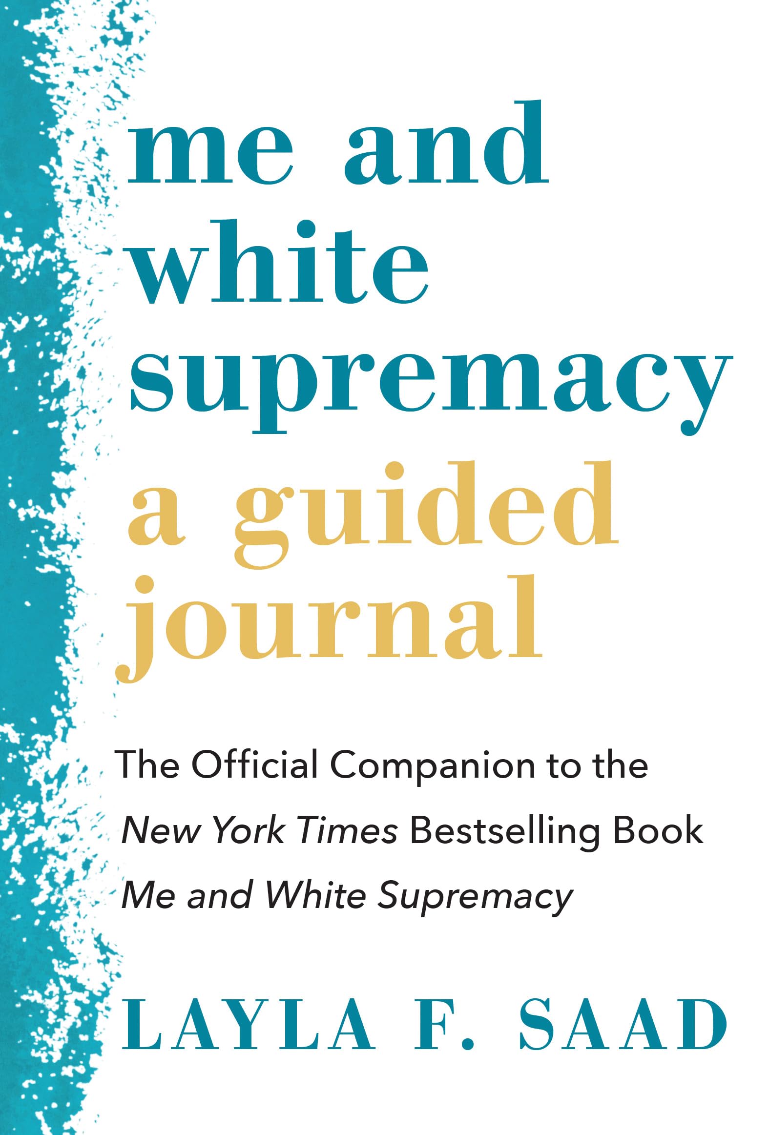 Me and White Supremacy: A Guided Journal: The Official Companion to the New York Times Bestselling Book Me and White Supremacy,Used