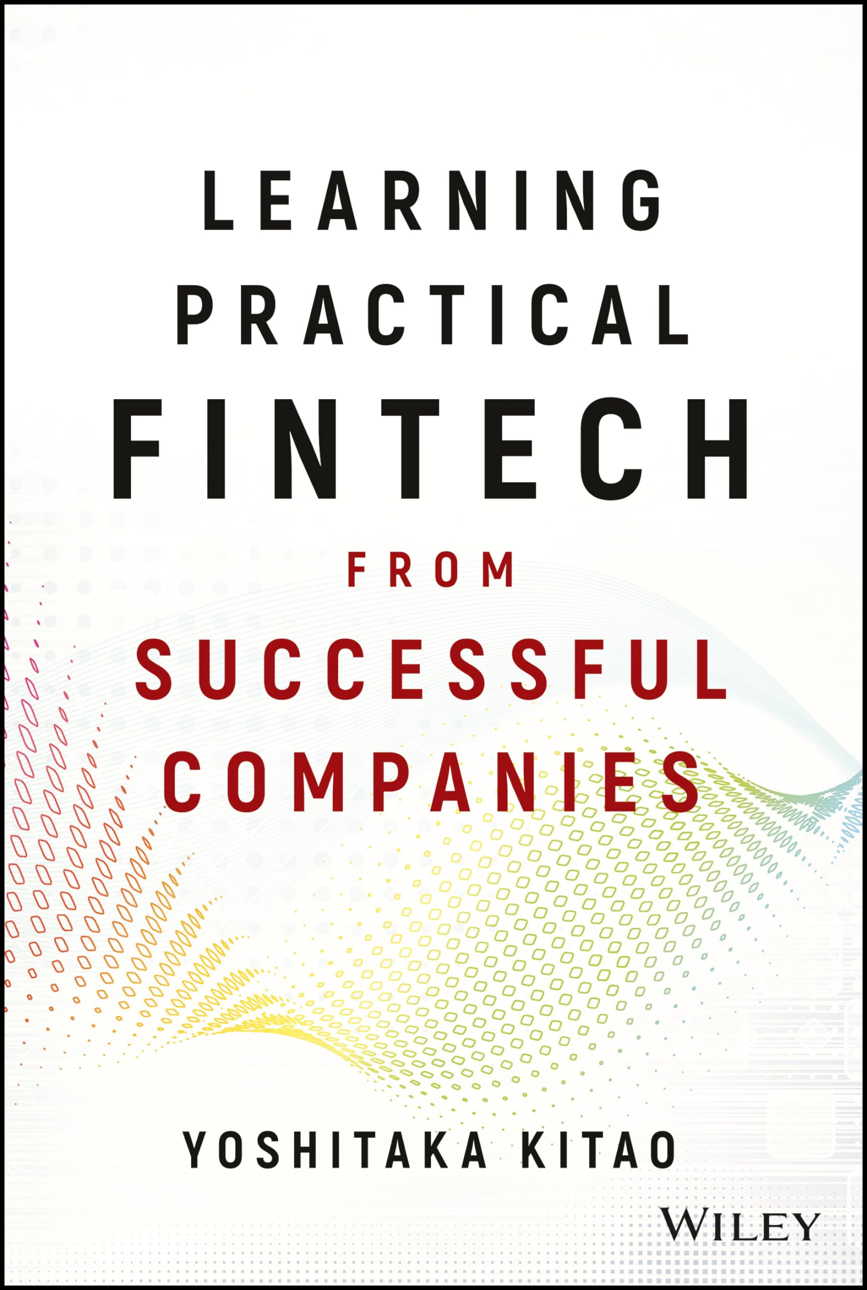 Learning Practical FinTech from Successful Companies,Used
