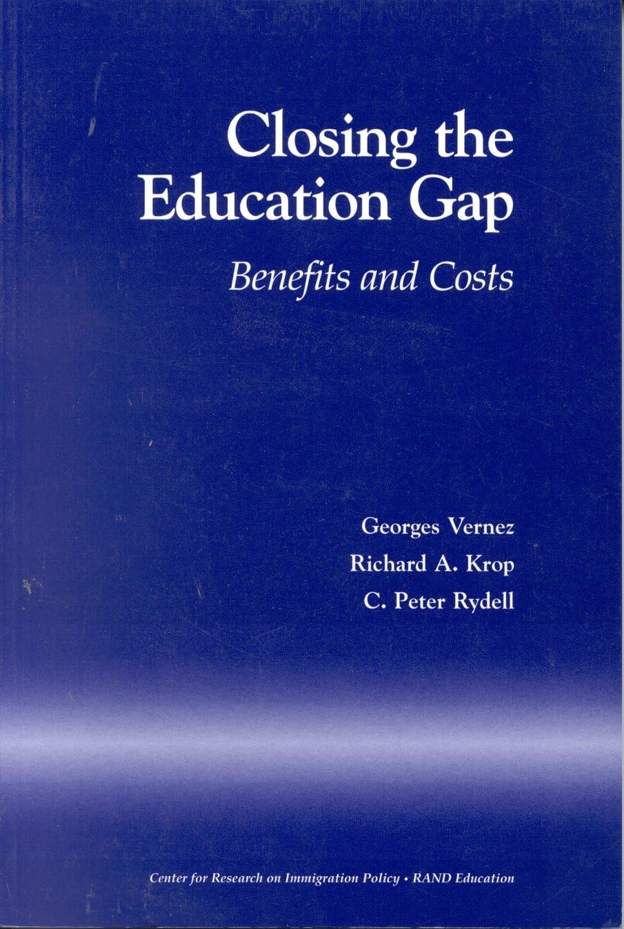 Closing the Education Gap: Benefits and Costs,Used