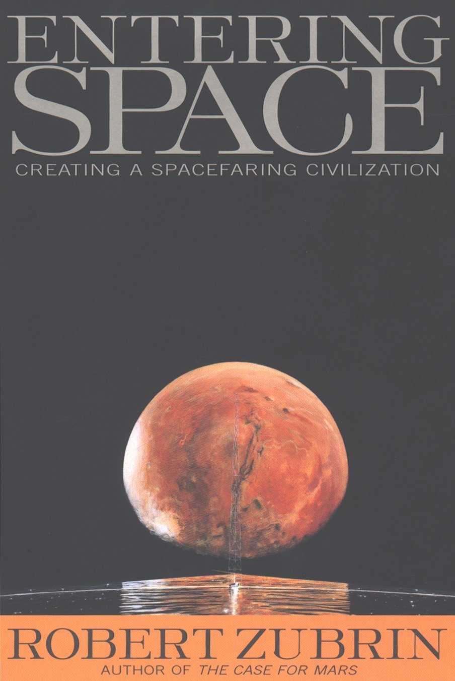 Entering Space: Creating A Spacefaring Civilization,Used