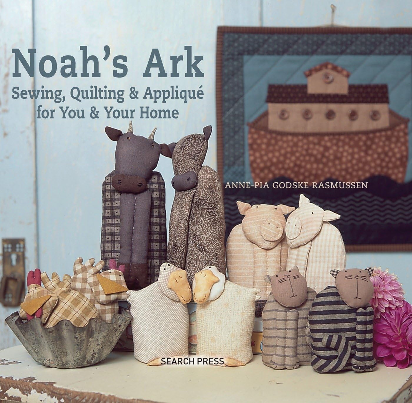 Noah's Ark: Sewing, Quilting & Applique for You and Your Home,Used