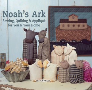 Noah's Ark: Sewing, Quilting & Applique for You and Your Home,Used