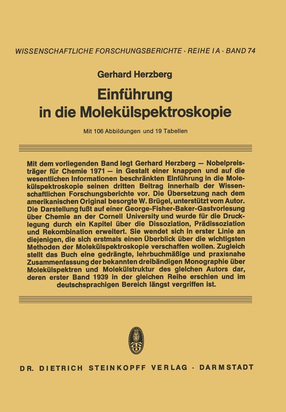 Einfhrung in die Moleklspektroskopie: Die Spektren und Strukturen von Einfachen Freien Radikalen (Reihe 1: Grundlagenforschung u,Used