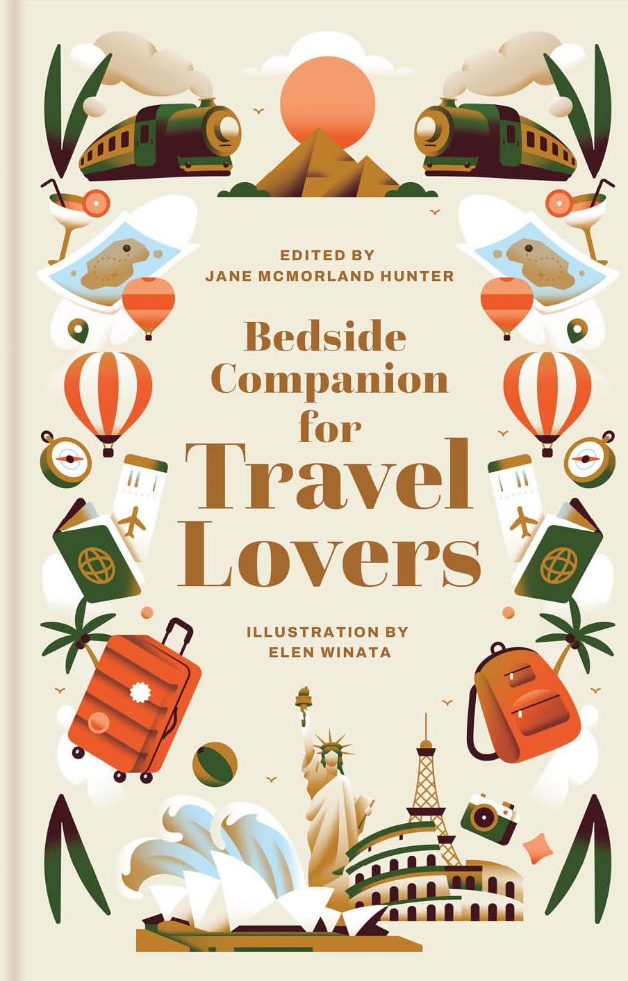 Bedside Companion for Travel Lovers: An anthology of intrepid journeys for every night of the year,New