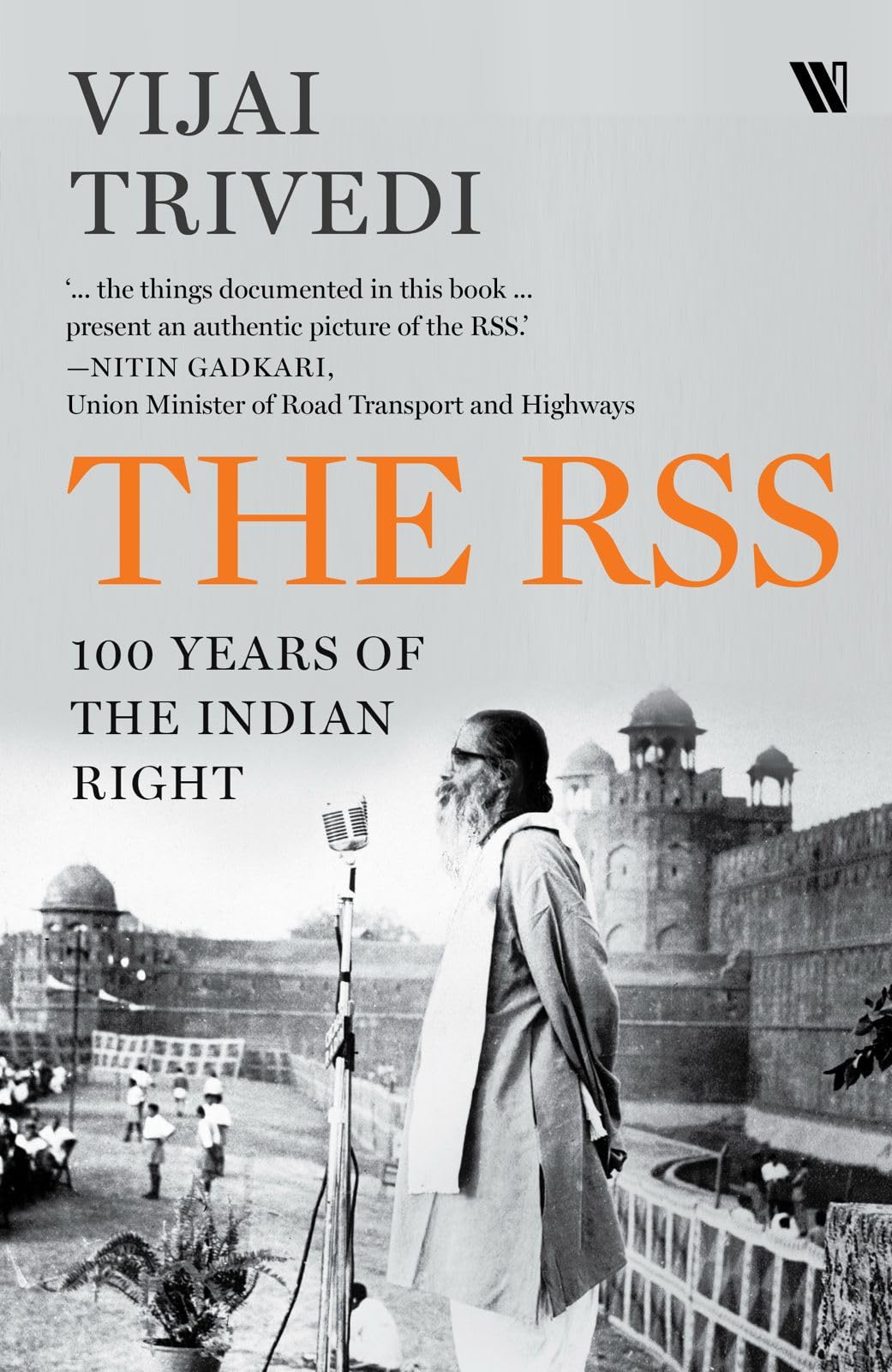 The Rss: 100 Years Of The Indian Right