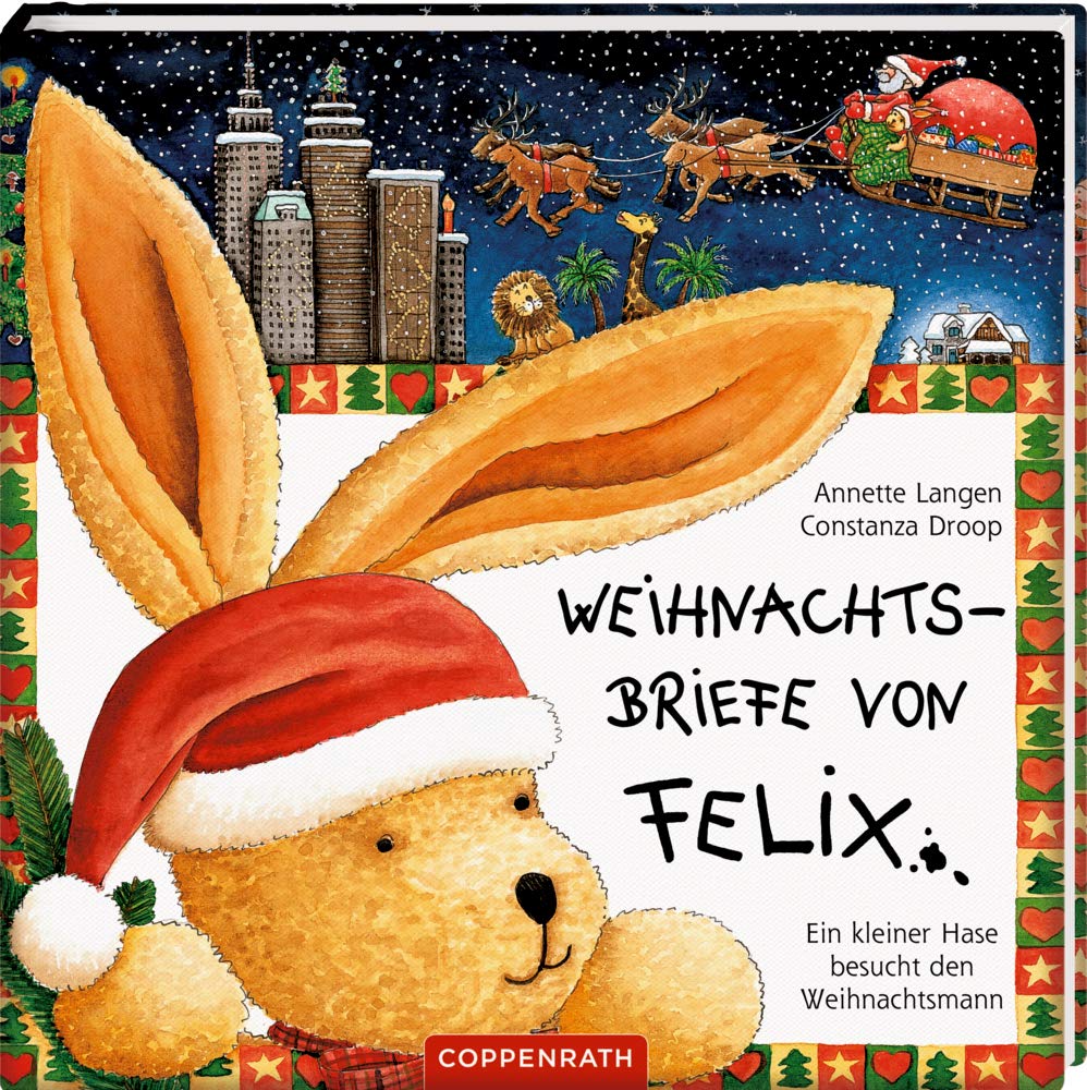 Weihnachtsbriefe von Felix. Ein kleiner Hase besucht den Weihnachtsmann.,Used