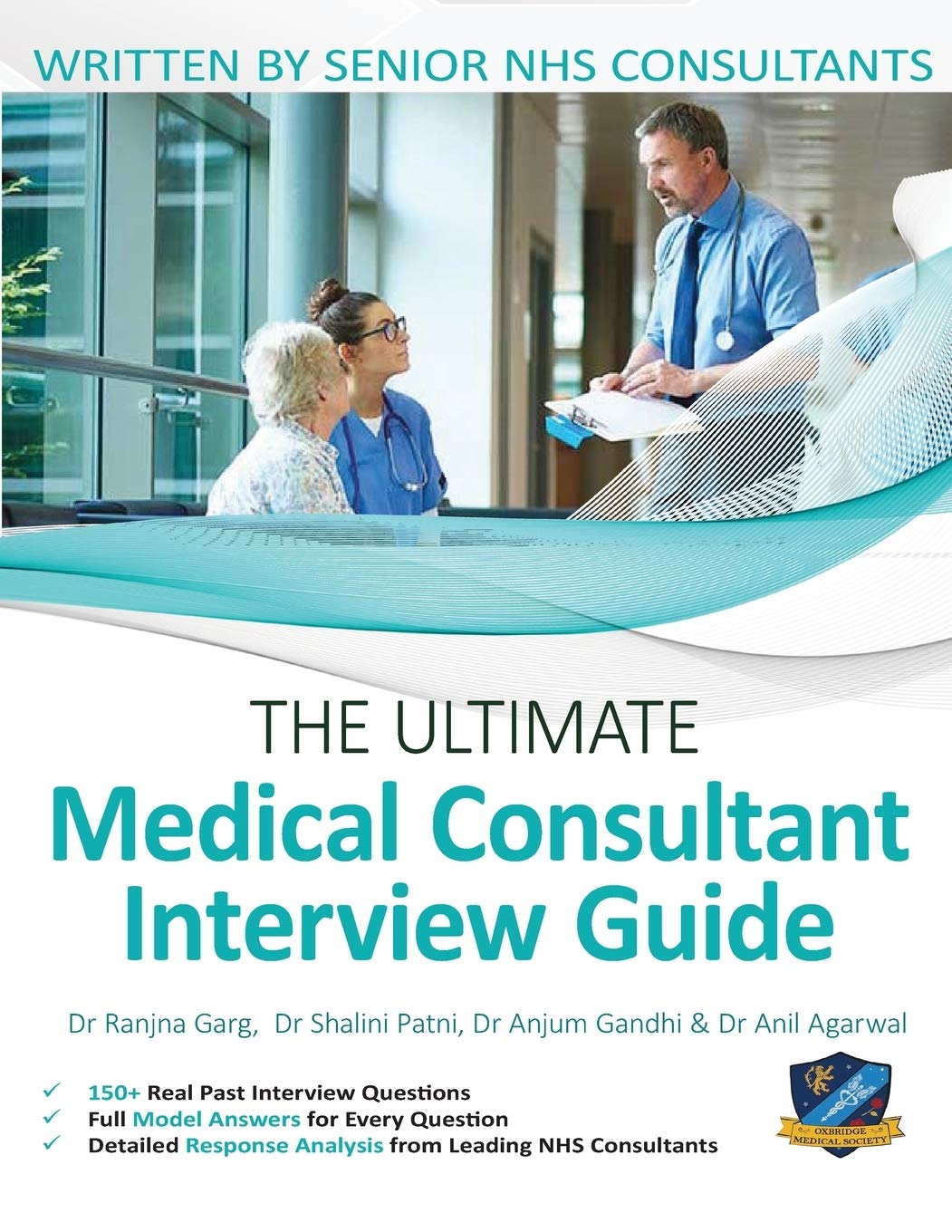 The Ultimate Medical Consultant Interview Guide: Over 150 Real Interview Questions Answered with Full Model Responses and Analys,Used