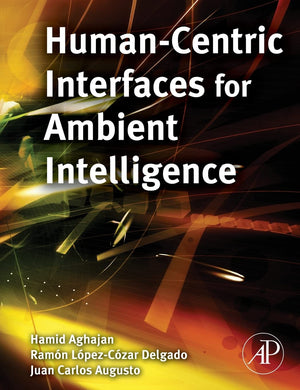 HumanCentric Interfaces for Ambient Intelligence,Used