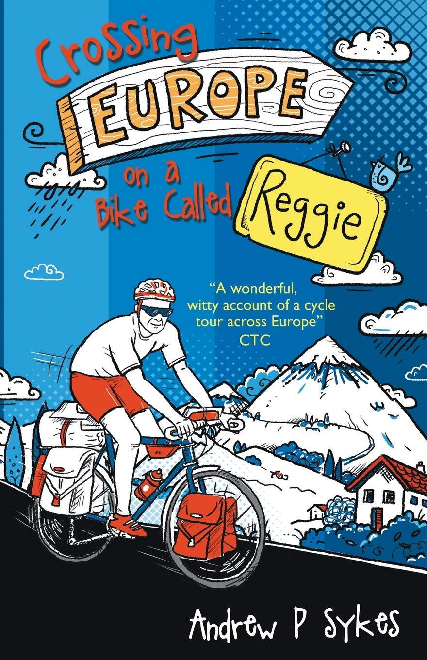 Crossing Europe on a Bike Called Reggie,Used