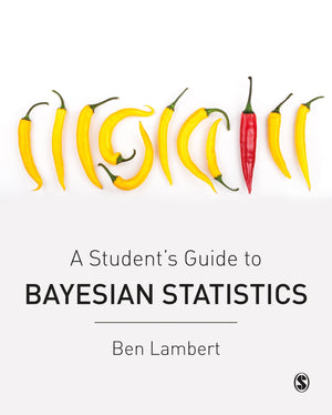 A Students Guide to Bayesian Statistics,New