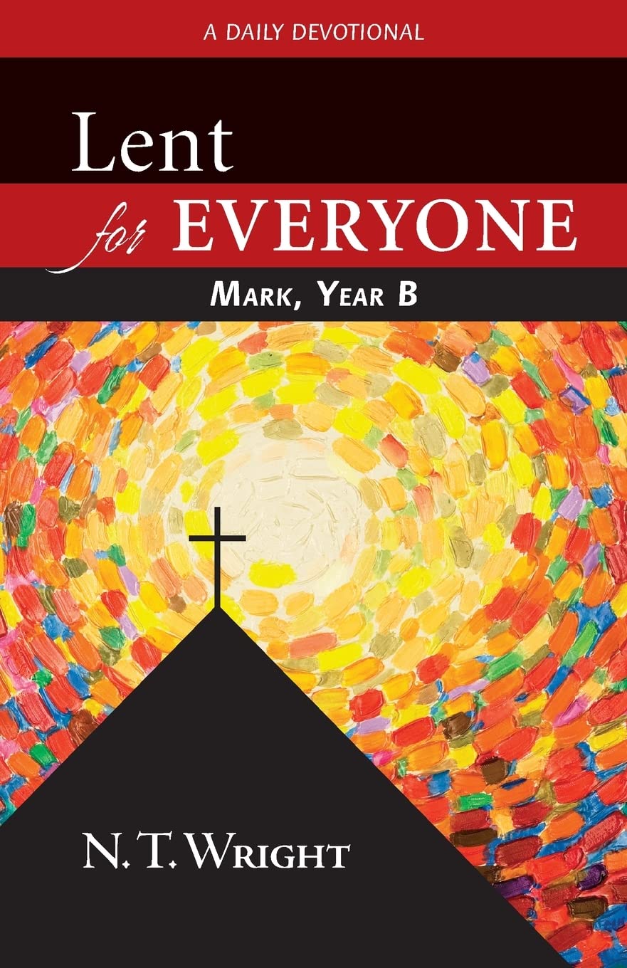 Lent for Everyone: Mark, Year B: A Daily Devotional,Used