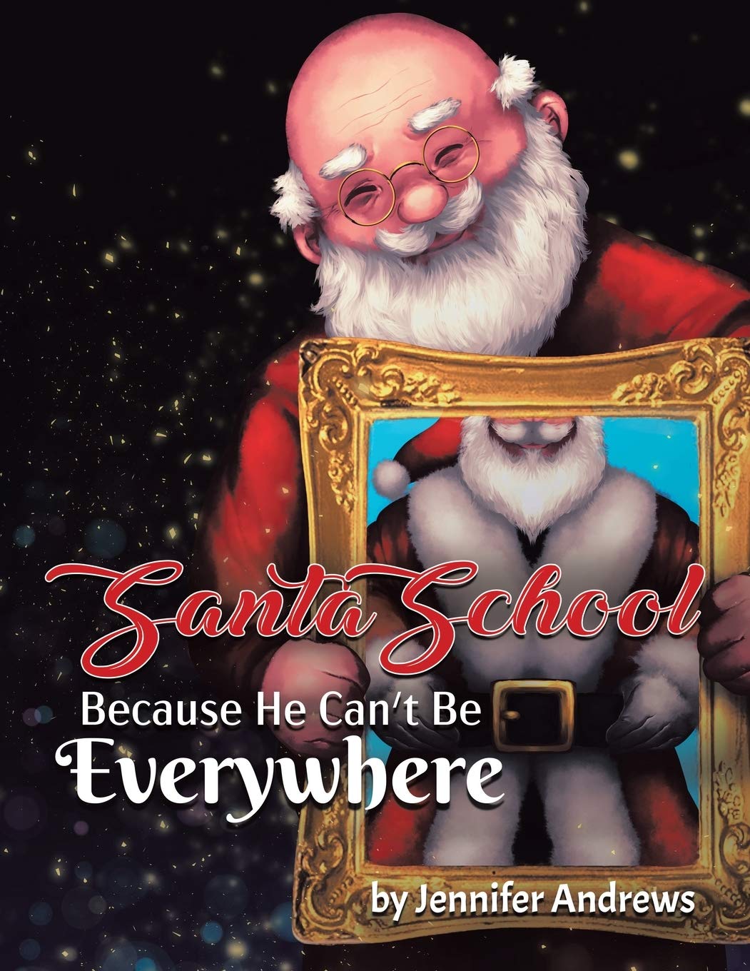 Santa School: Because Santa Can't Be Everywhere,Used