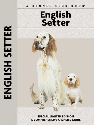 English Setter (CompanionHouse Books) (Comprehensive Owner's Guide),Used