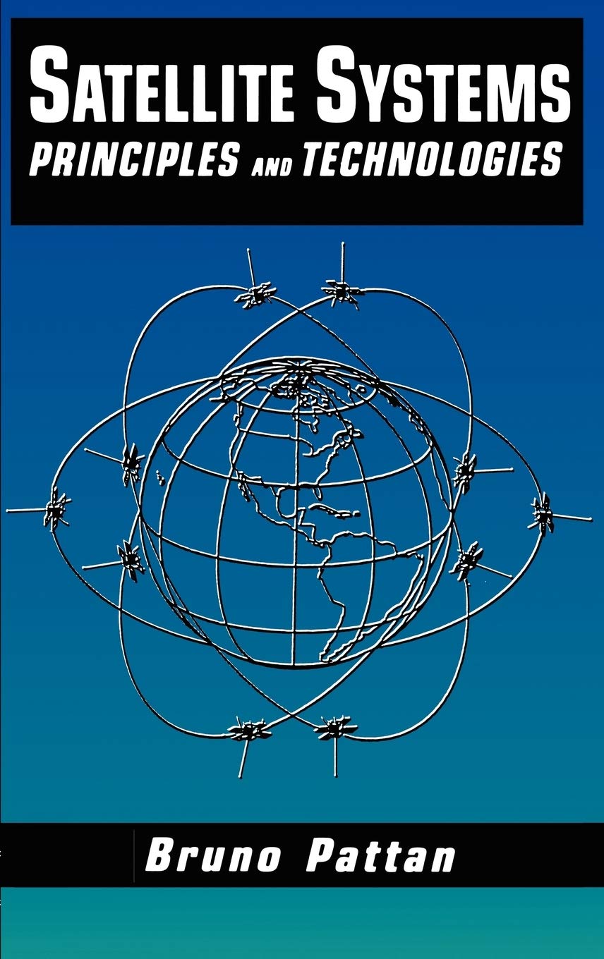 Satellite Systems: Principles and technologies,Used