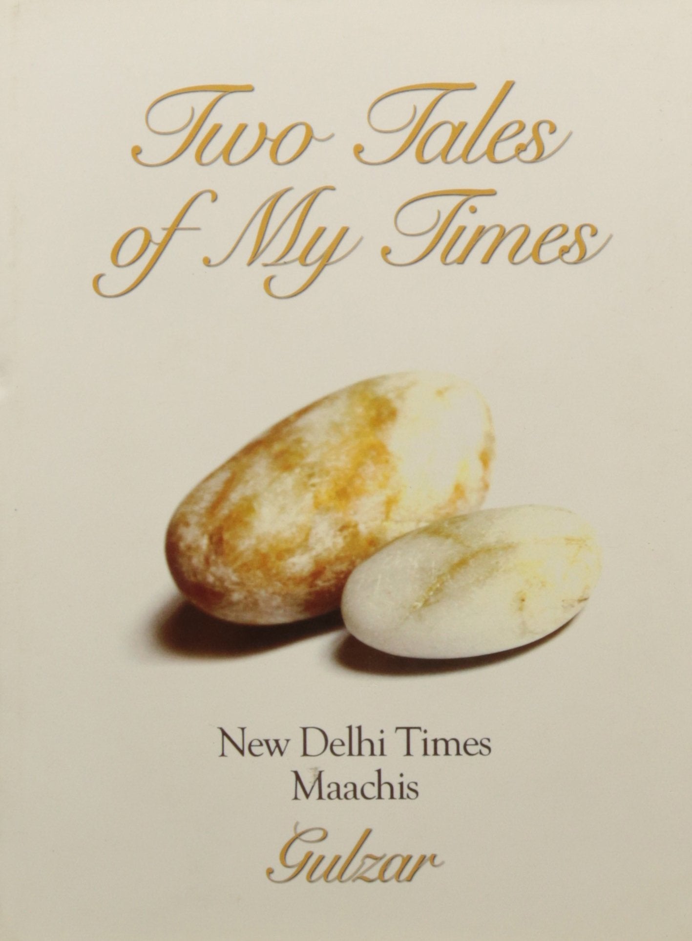Two Tales of My Times: New Delhi Times Maachis,Used