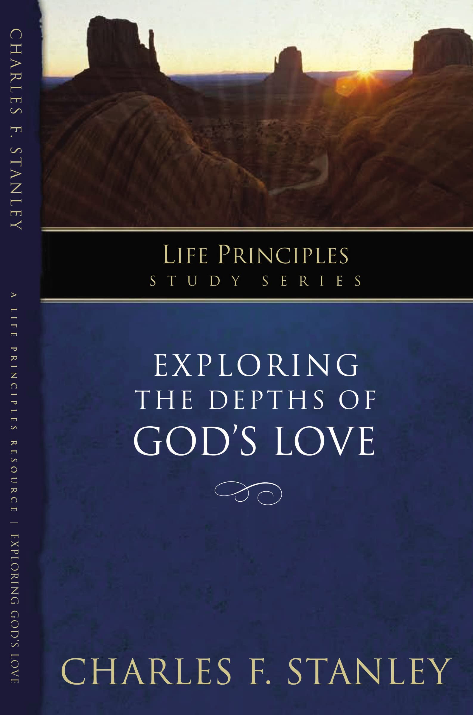 Exploring the Depths of God?s Love (Life Principles Study Series),Used