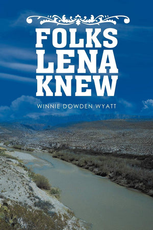 Folks Lena Knew,Used