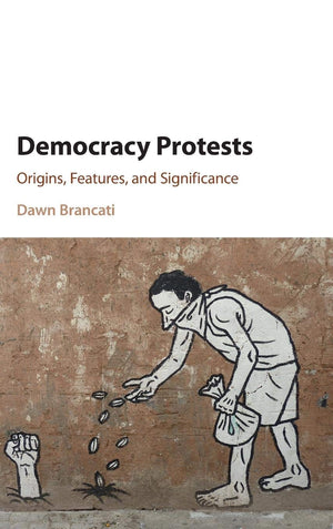 Democracy Protests: Origins, Features, and Significance,Used