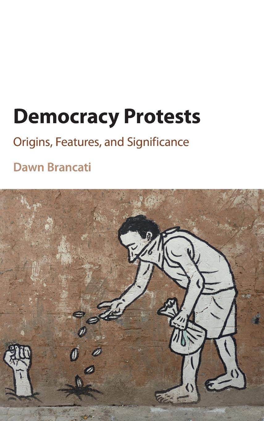 Democracy Protests: Origins, Features, and Significance,Used