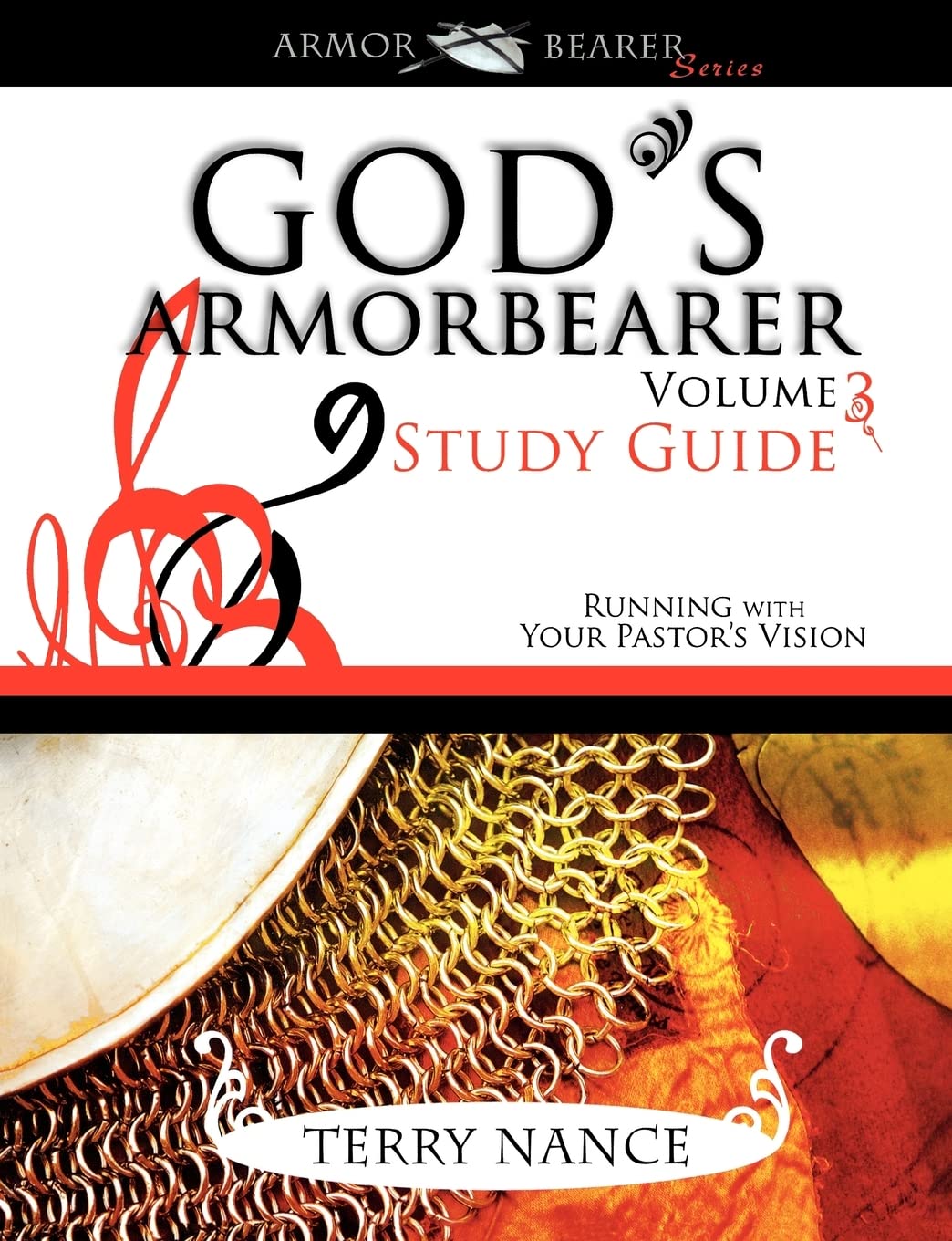 God'S Armorbearer Volume 3 Study Guide,New