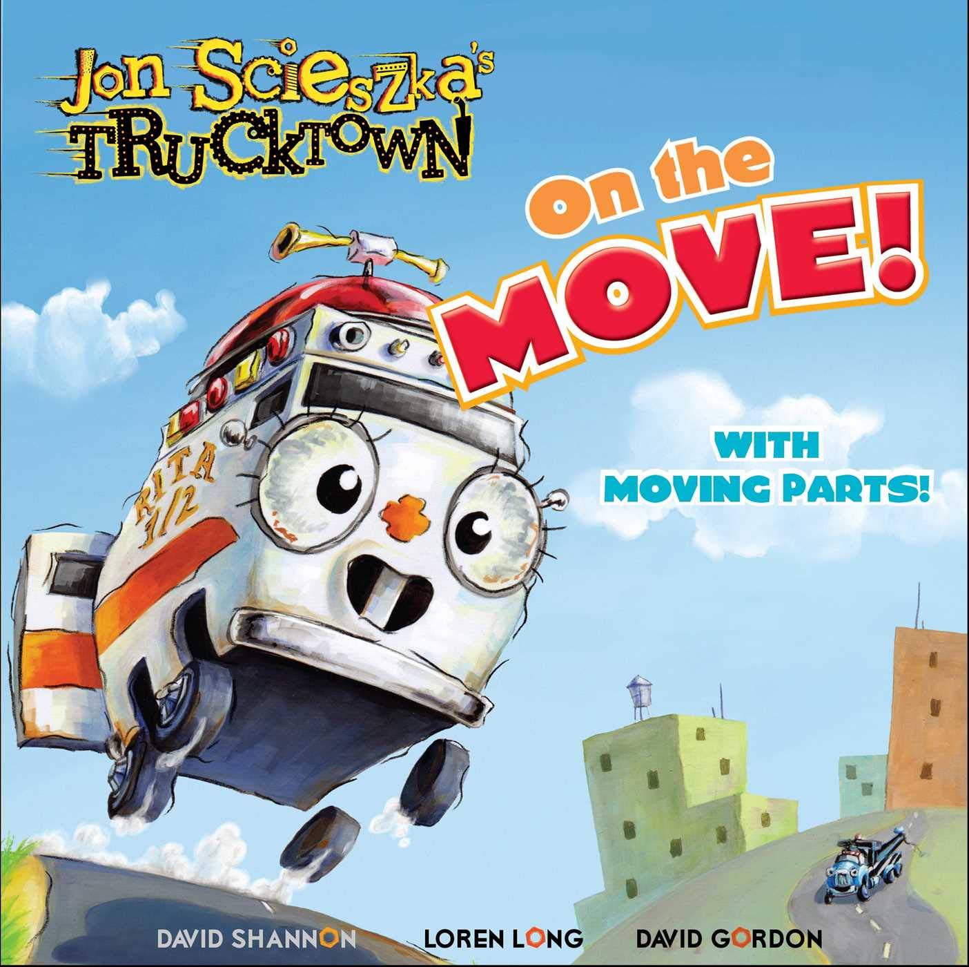 On the Move! (Jon Scieszka's Trucktown),Used