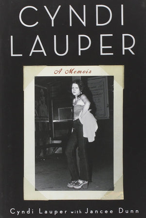 Cyndi Lauper: A Memoir,New