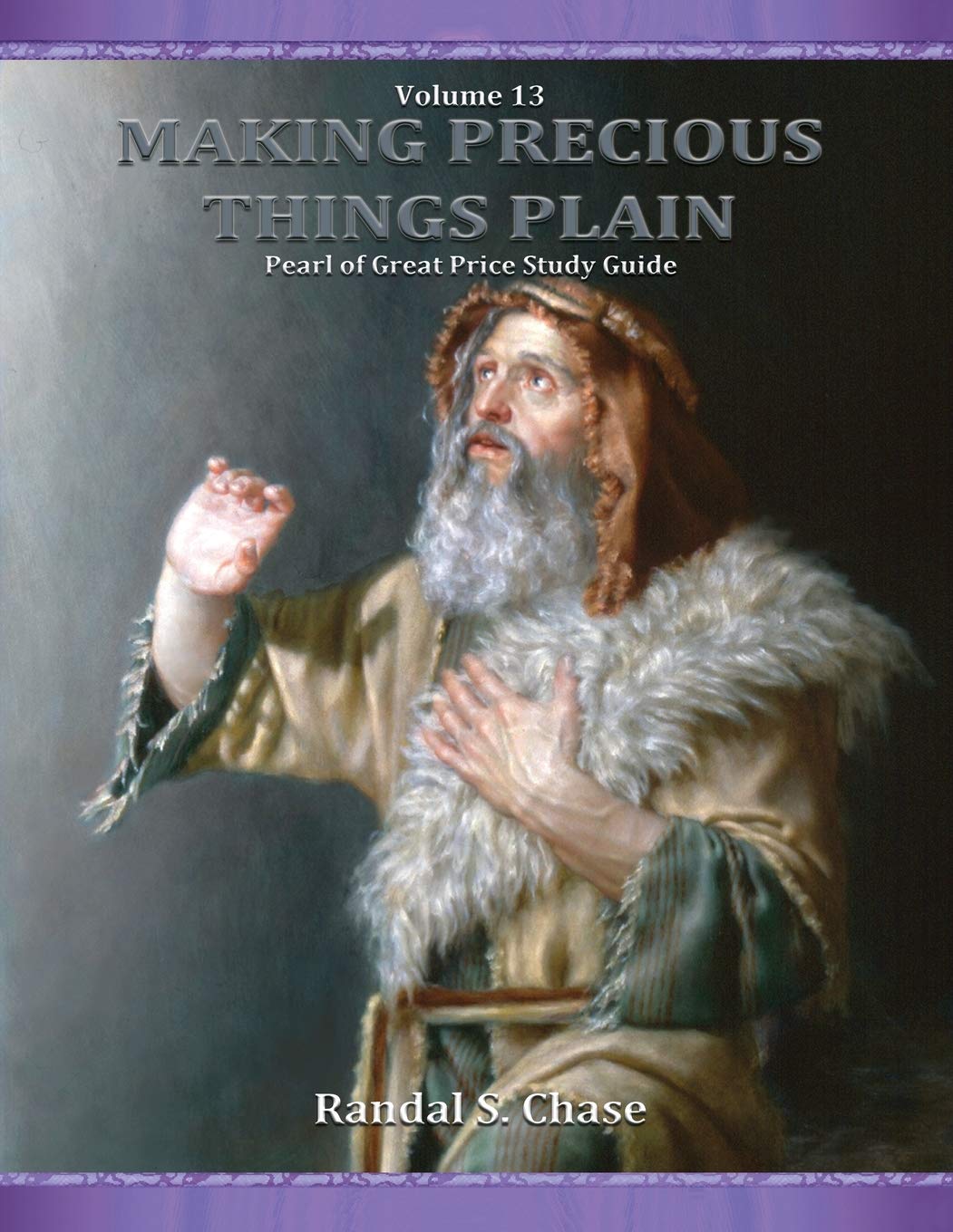 Pearl of Great Price Study Guide (Making Precious Things Plain),Used