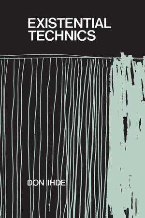 Existential Technics (Suny Series In Philosophy),Used