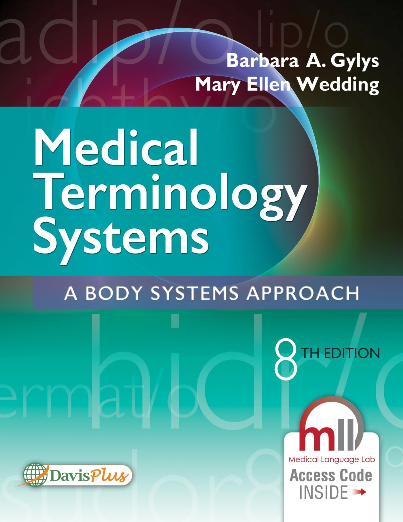 Medical Terminology Systems: A Body Systems Approach,Used