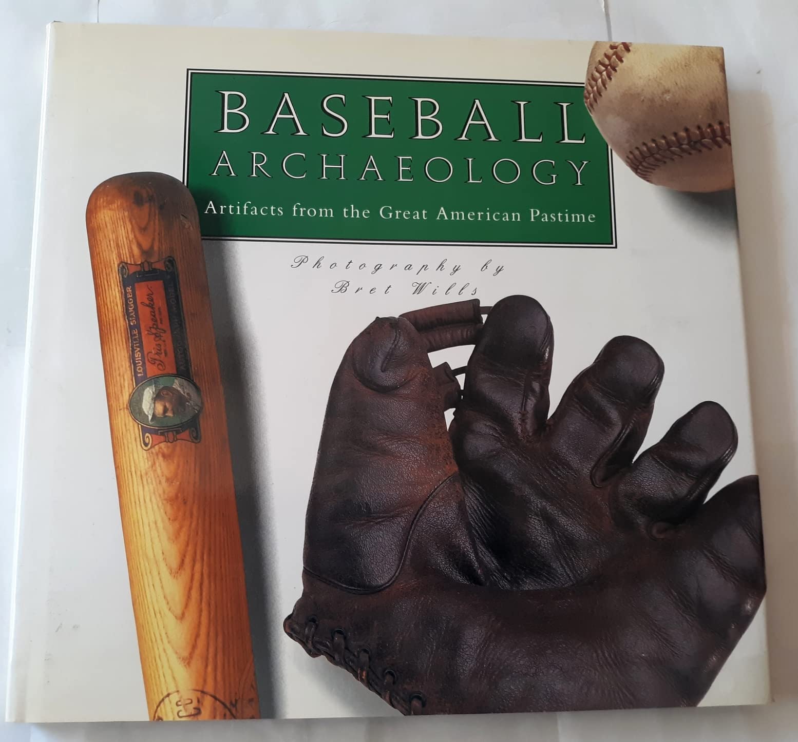 Baseball Archaeology: Artifacts from the Great American Pastime,Used