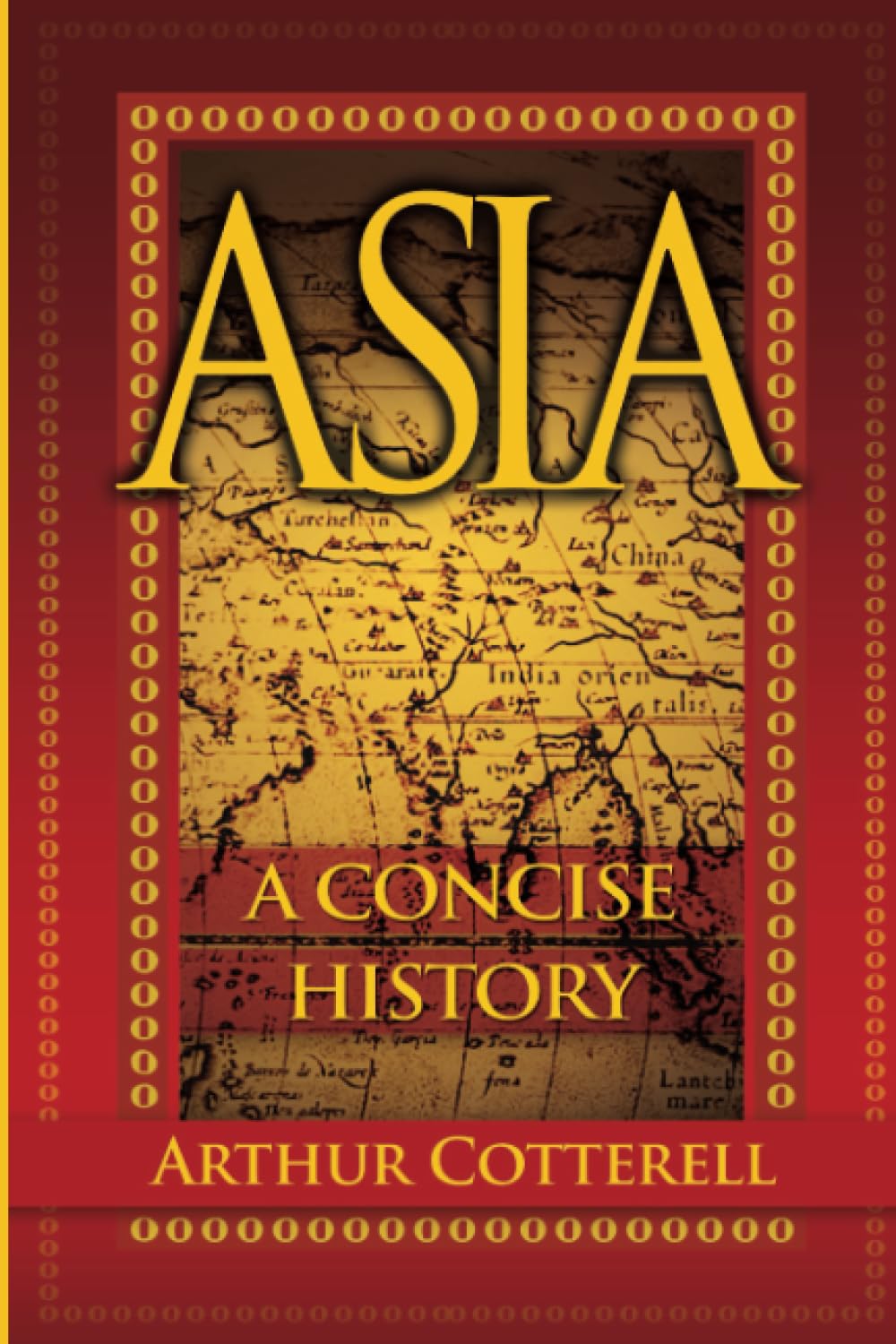 Asia: A Concise History,New