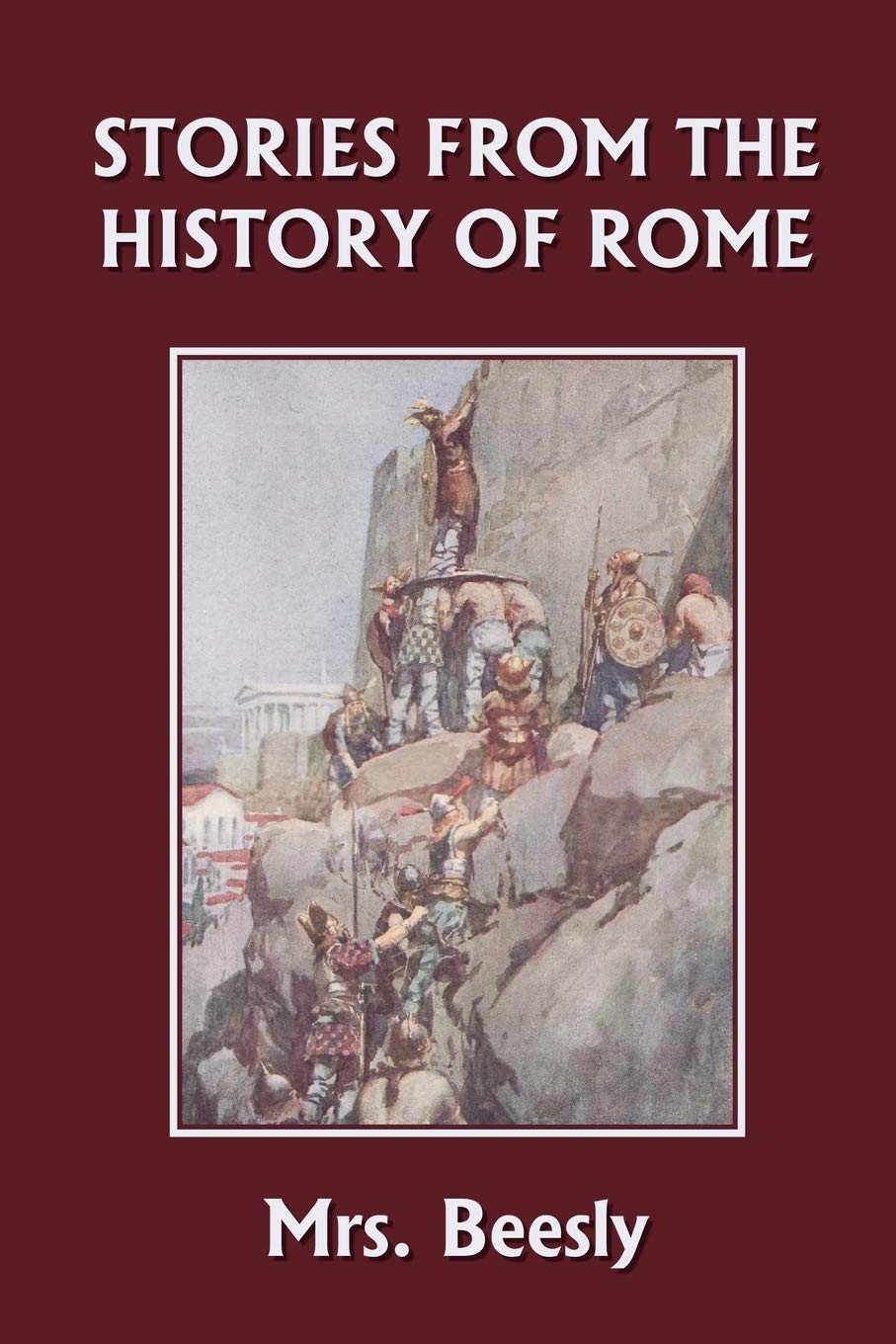 Stories from the History of Rome (Yesterday's Classics),New