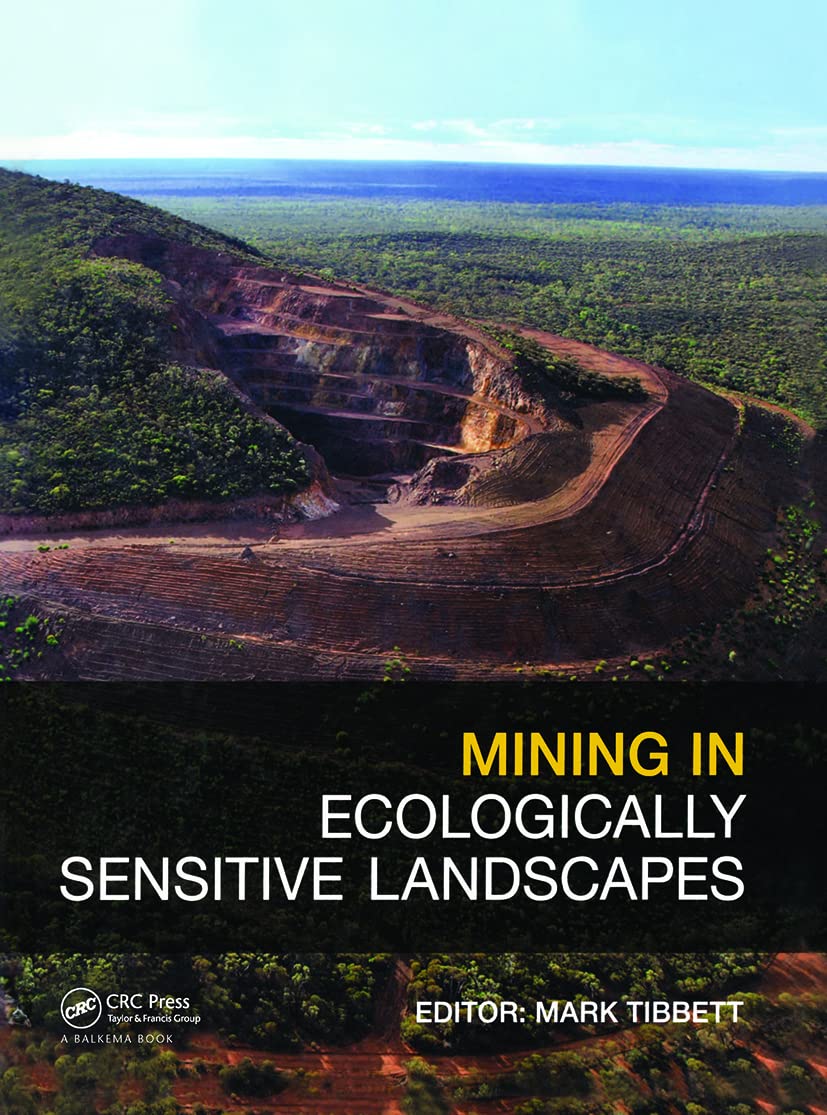 Mining in Ecologically Sensitive Landscapes,Used