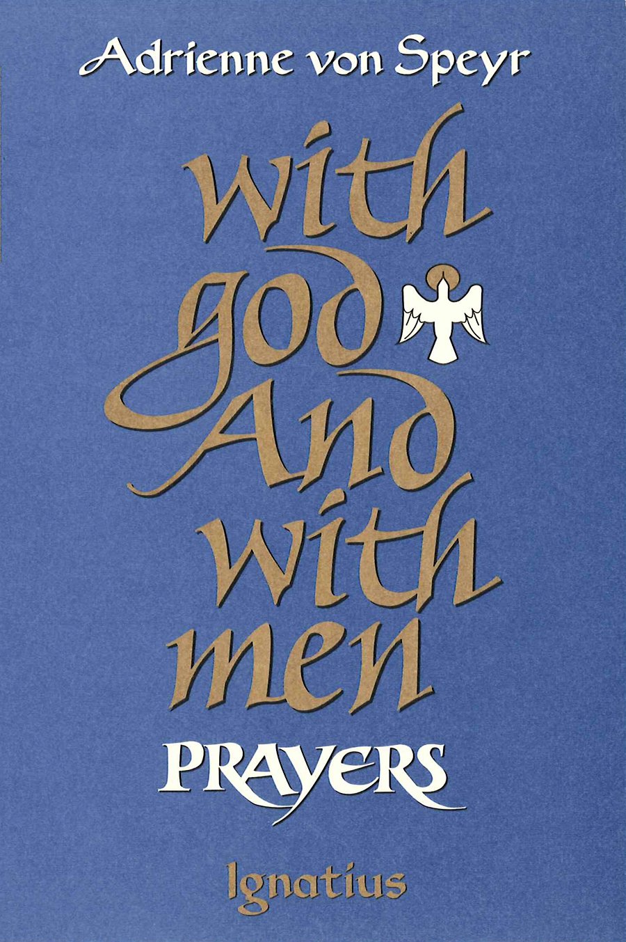 With God and With Men: Prayers,Used