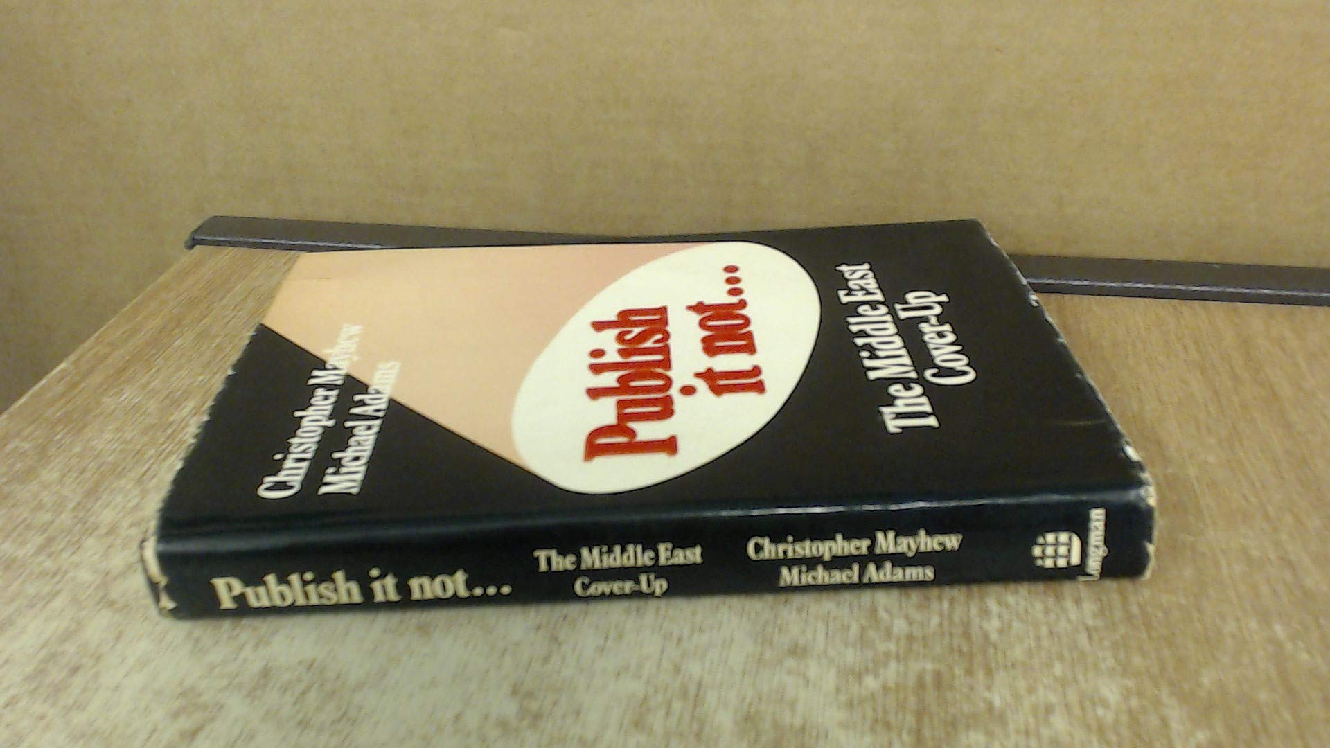 Publish it not: The Middle East coverup,Used